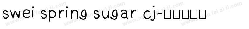 swei spring sugar cj字体转换